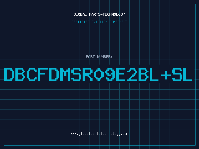 Aviation Part DBCFDMSR09E2BLSL