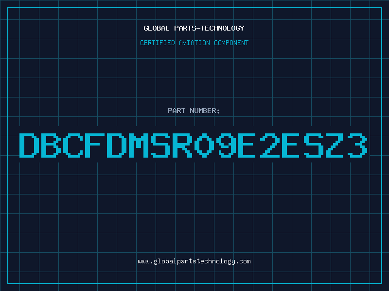 Aviation Part DBCFDMSR09E2ESZ3