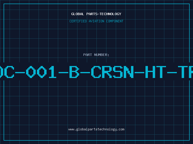 Aviation Part DC-001-B-CRSN-HT-TR