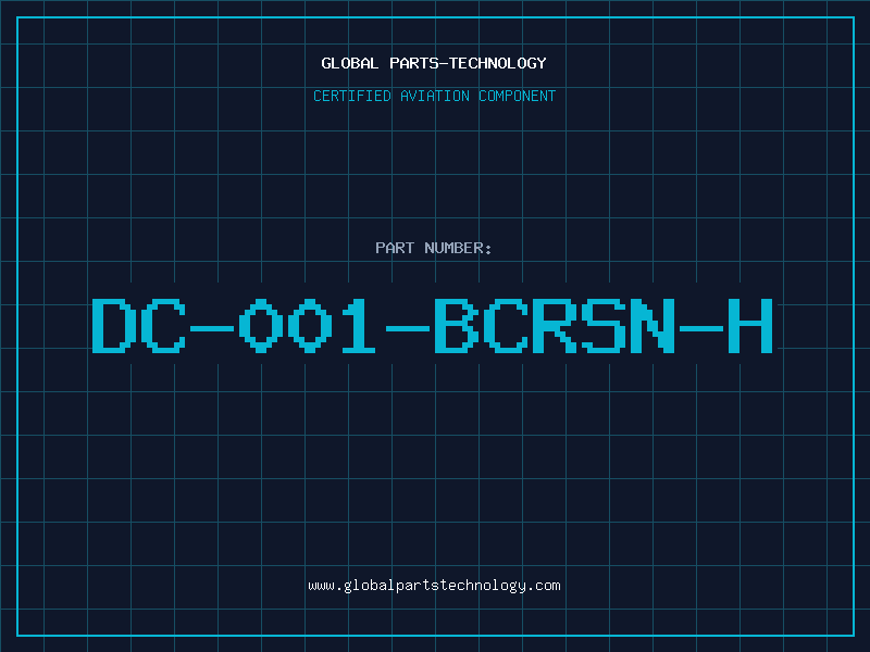 Aviation Part DC-001-BCRSN-H