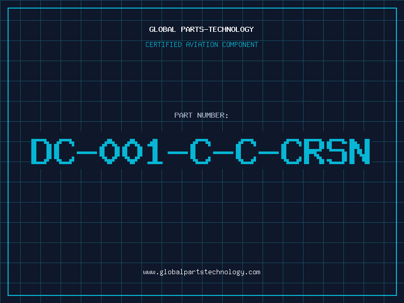 Aviation Part DC-001-C-C-CRSN