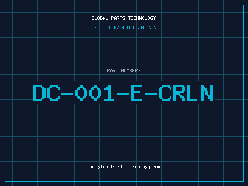 Aviation Part DC-001-E-CRLN
