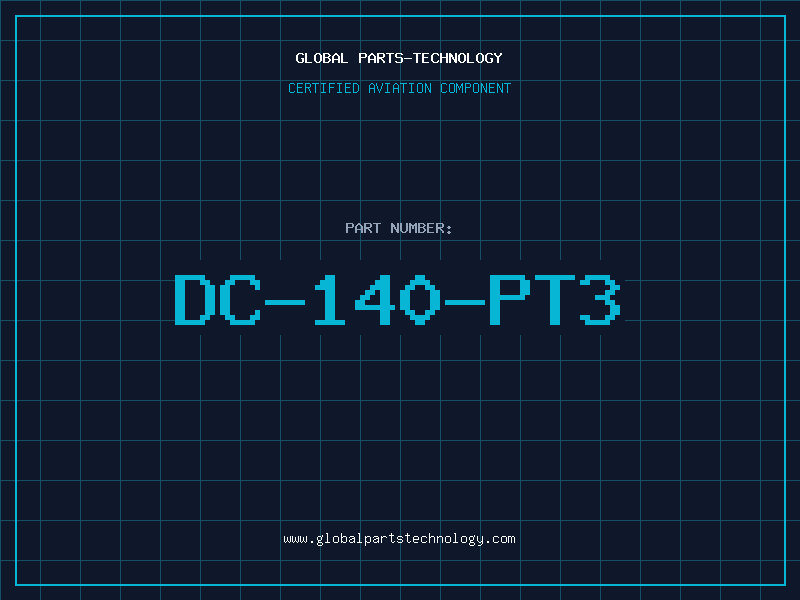 Aviation Part DC-140-PT3