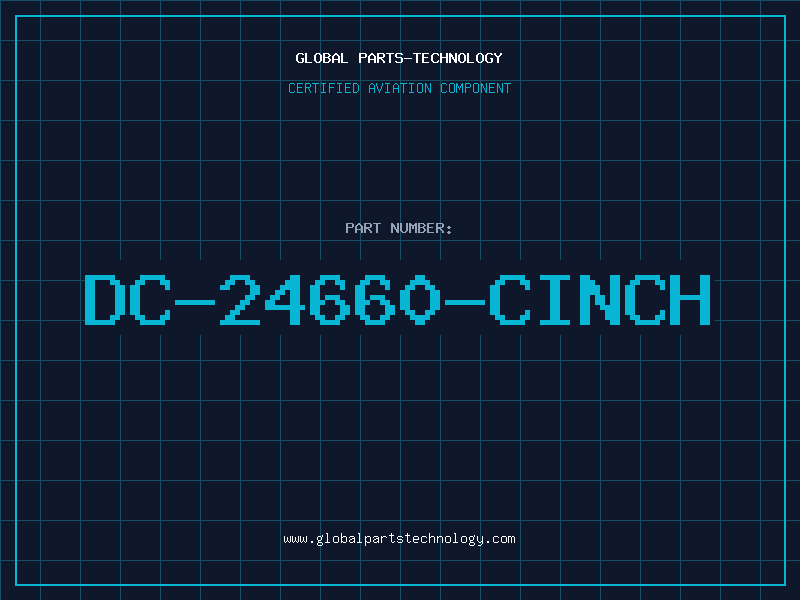 Aviation Part DC-24660-CINCH