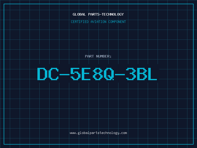 Aviation Part DC-5E8Q-3BL