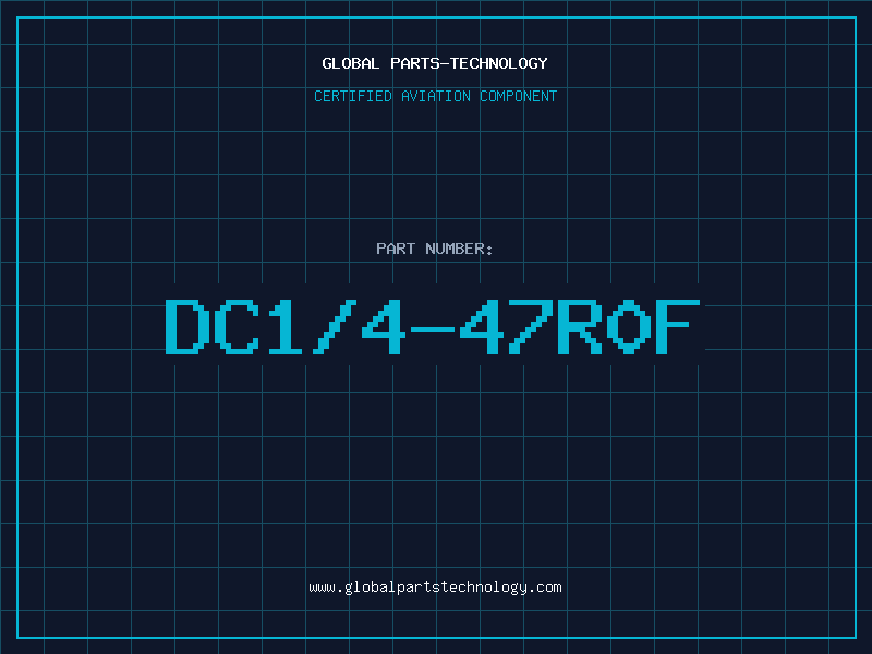 Aviation Part DC1/4-47R0F