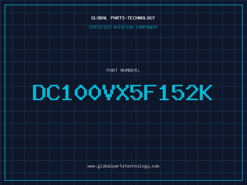 Aviation Part DC100VX5F152K