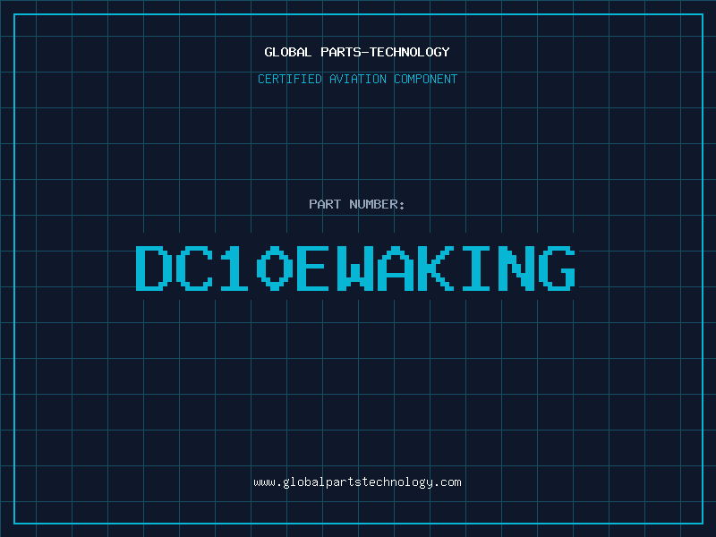 Aviation Part DC10EWAKING