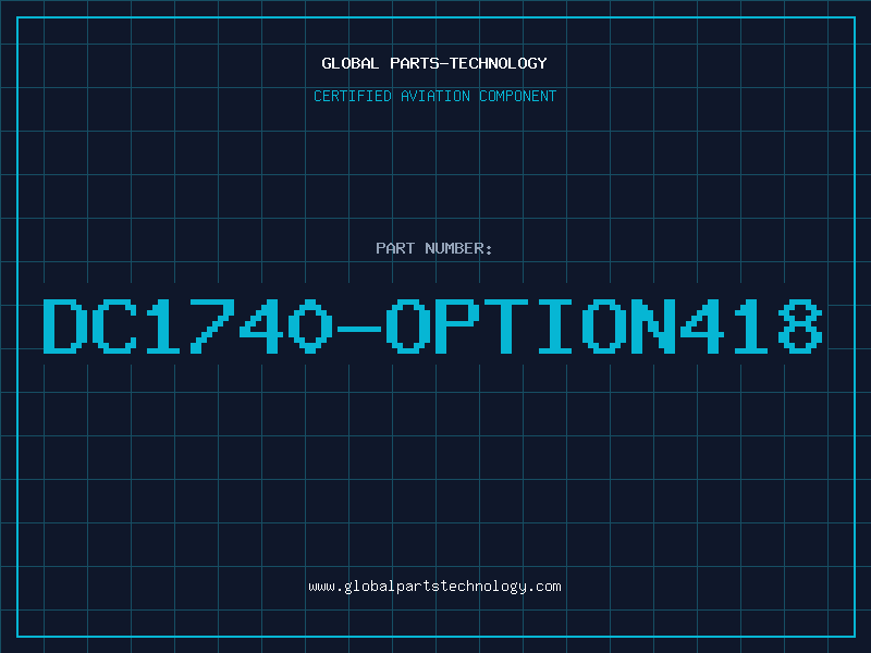Aviation Part DC1740-OPTION418