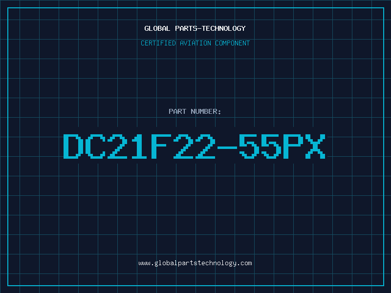 Aviation Part DC21F22-55PX