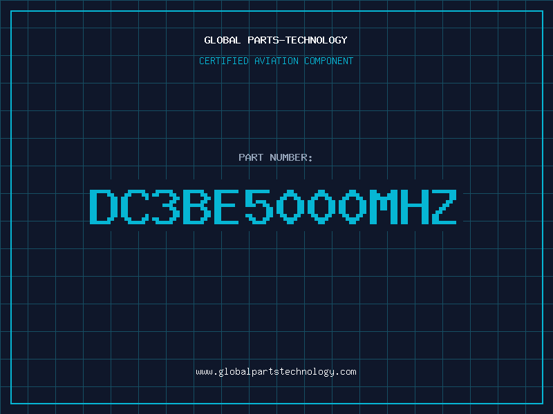 Aviation Part DC3BE5000MHZ