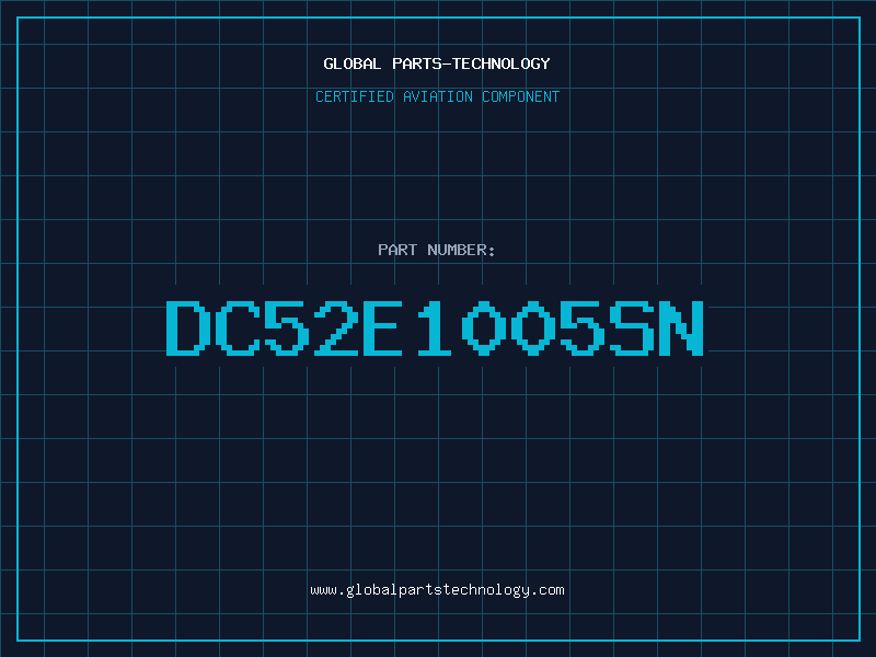 Aviation Part DC52E1005SN