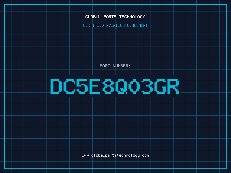 Aviation Part DC5E8Q03GR