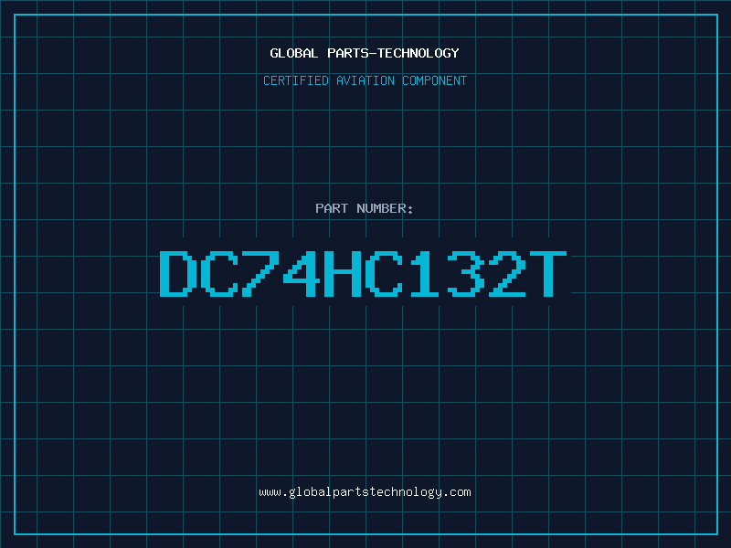 Aviation Part DC74HC132T
