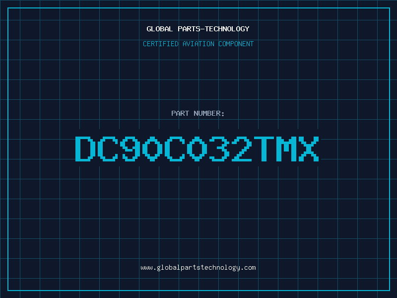 Aviation Part DC90C032TMX