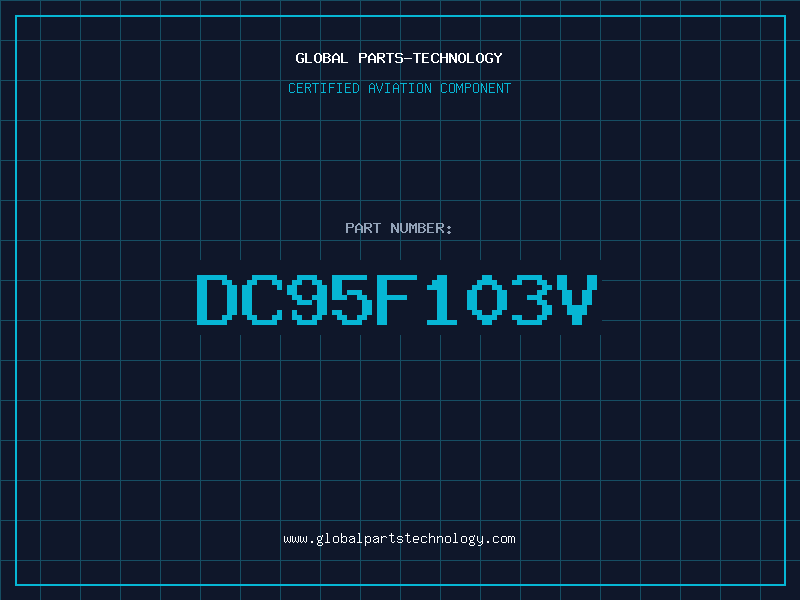 Aviation Part DC95F103V