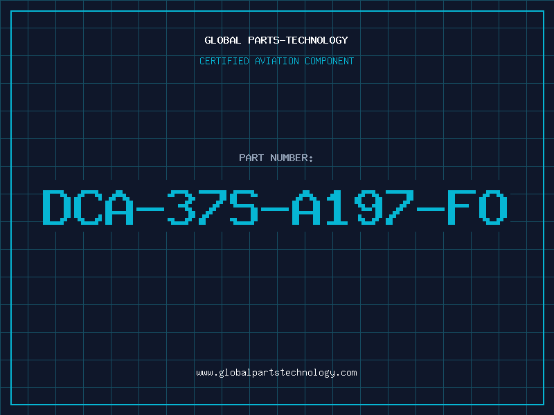Aviation Part DCA-37S-A197-FO