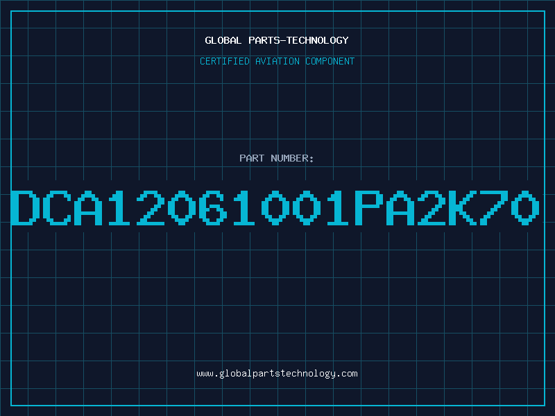 Aviation Part DCA12061001PA2K70