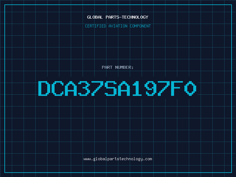 Aviation Part DCA37SA197F0