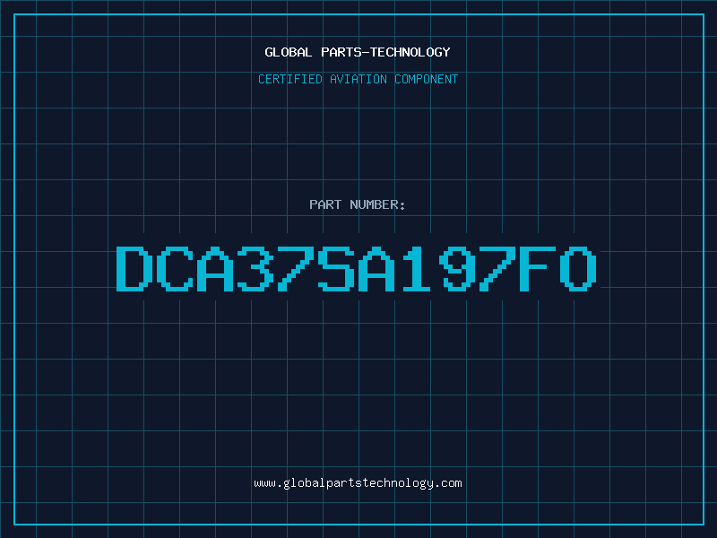 Aviation Part DCA37SA197FO