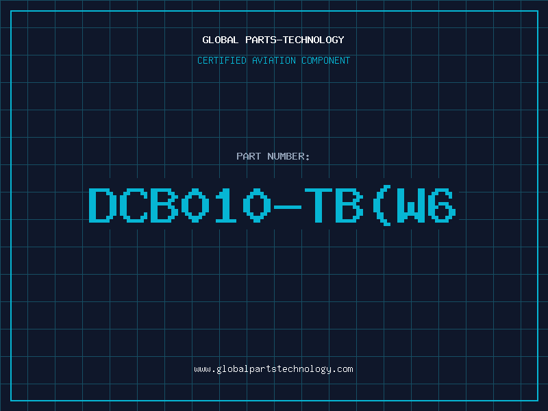Aviation Part DCB010-TB(W6