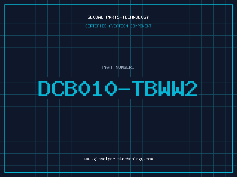 Aviation Part DCB010-TBWW2