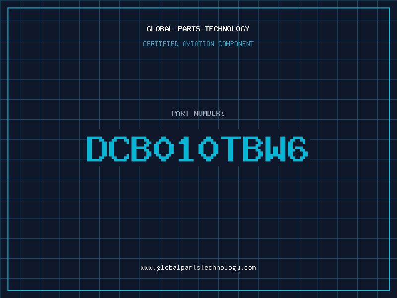 Aviation Part DCB010TBW6