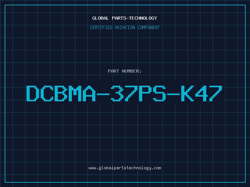 Aviation Part DCBMA-37PS-K47