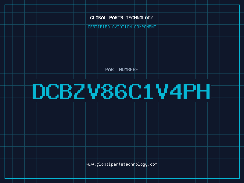 Aviation Part DCBZV86C1V4PH