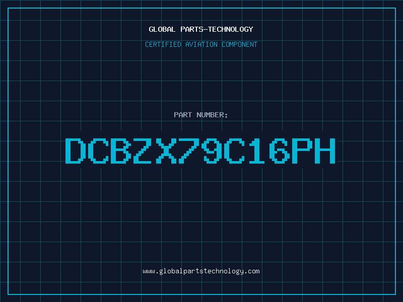 Aviation Part DCBZX79C16PH