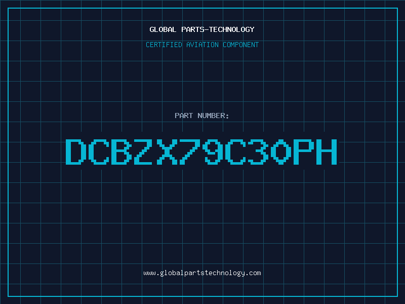 Aviation Part DCBZX79C30PH