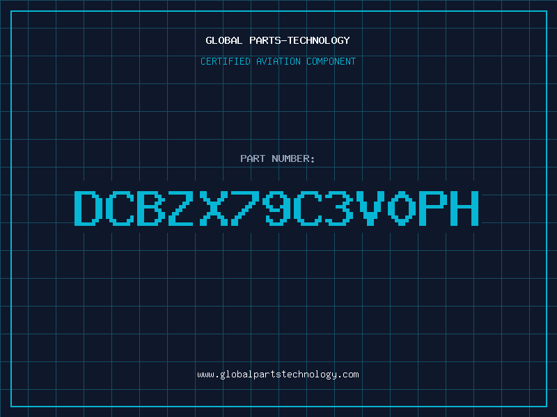 Aviation Part DCBZX79C3V0PH
