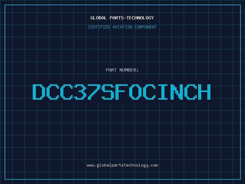 Aviation Part DCC37SFOCINCH
