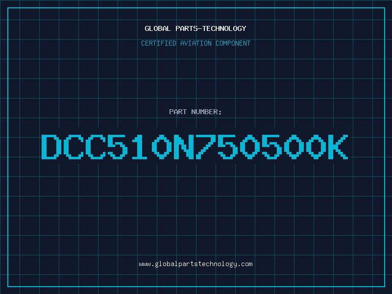 Aviation Part DCC510N750500K