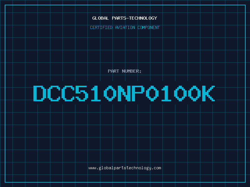 Aviation Part DCC510NP0100K