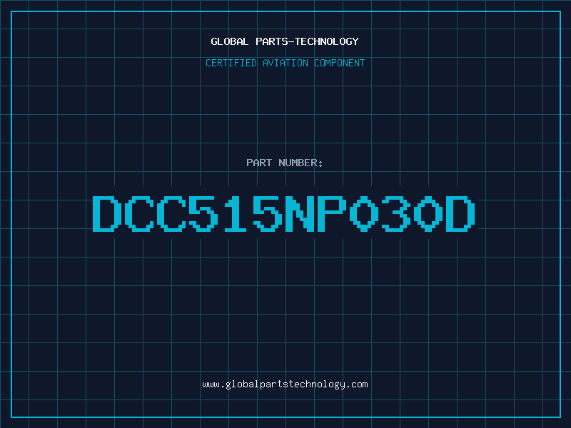Aviation Part DCC515NP030D