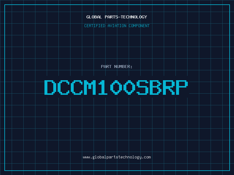 Aviation Part DCCM100SBRP