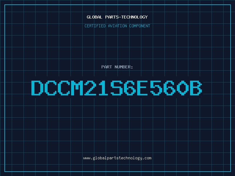 Aviation Part DCCM21S6E560B