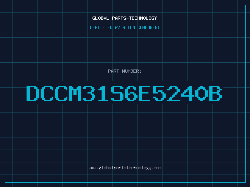Aviation Part DCCM31S6E5240B