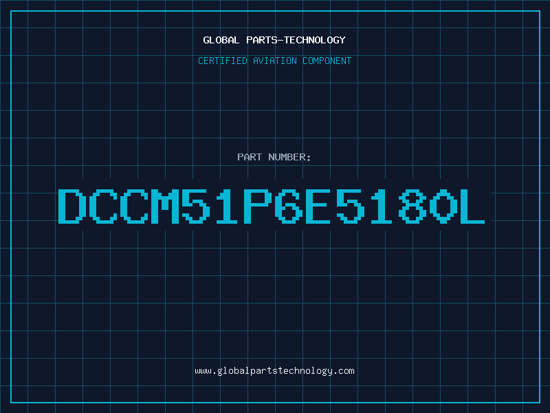 Aviation Part DCCM51P6E5180L