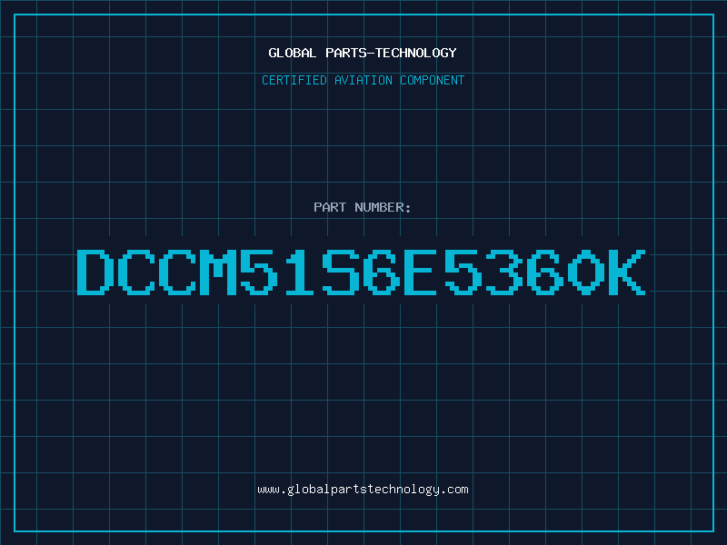 Aviation Part DCCM51S6E5360K
