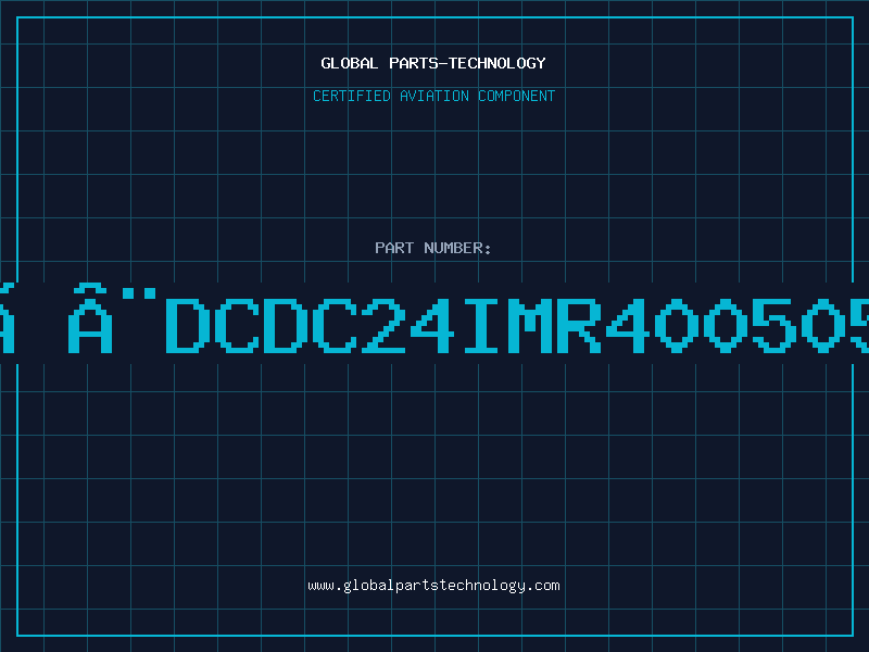 Aviation Part DCDC24IMR400505