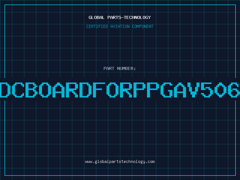 Aviation Part DCDCBOARDFORPPGAV50660