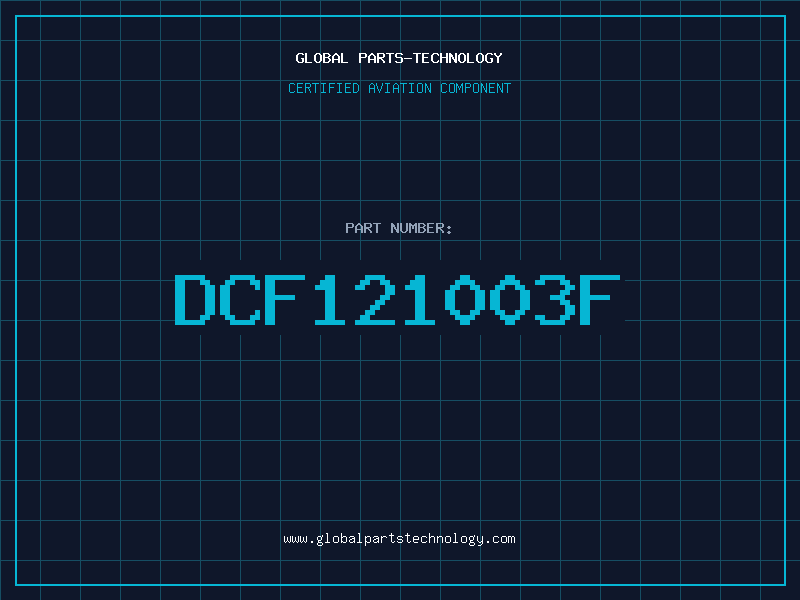 Aviation Part DCF121003F