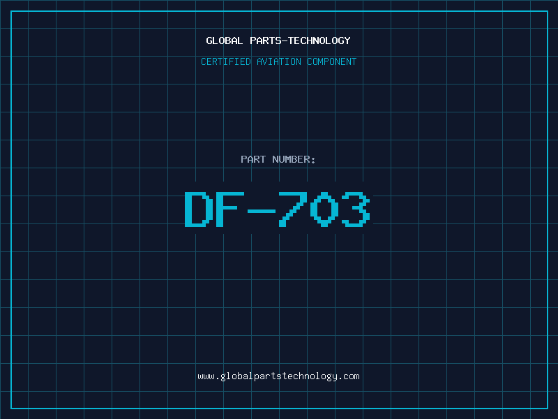 Aviation Part DF-703