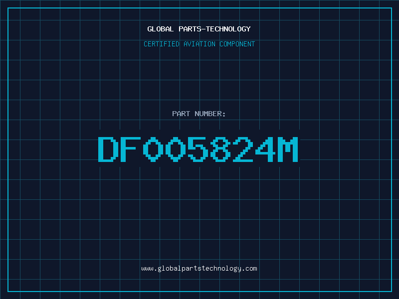 Aviation Part DF005824M