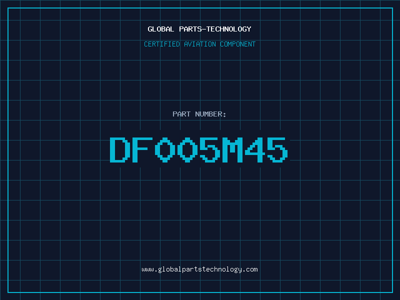 Aviation Part DF005M45