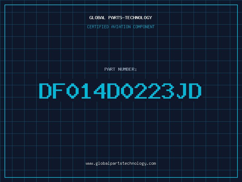 Aviation Part DF014D0223JD