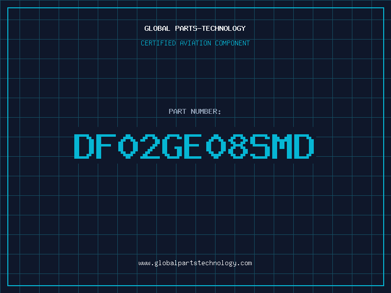 Aviation Part DF02GE08SMD