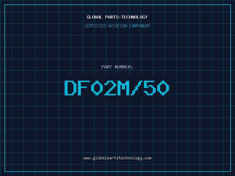 Aviation Part DF02M/50